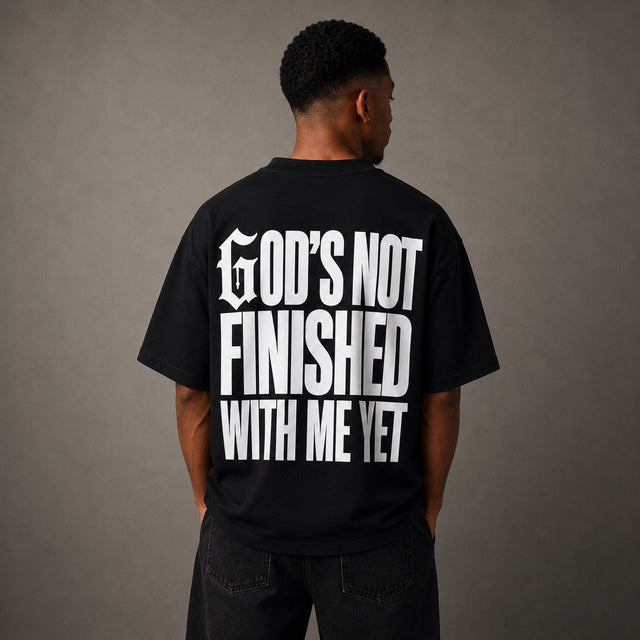 GOD'S NOT FINISHED TEE
